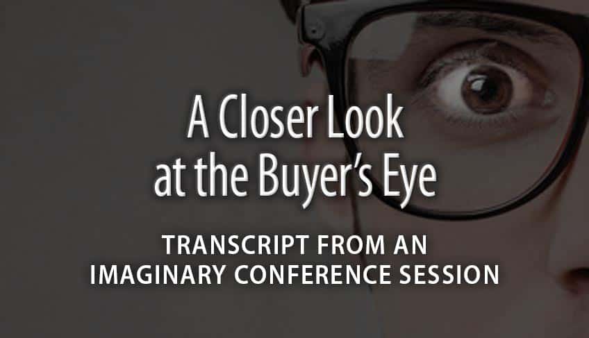 A Closer Look at the Buyer’s Eye